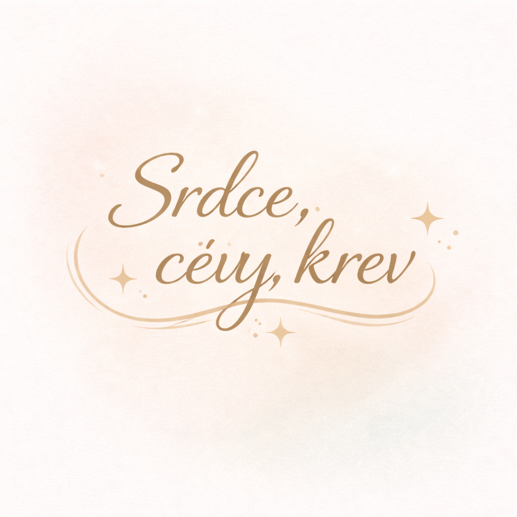 SRDCE, CÉVY, KREV 